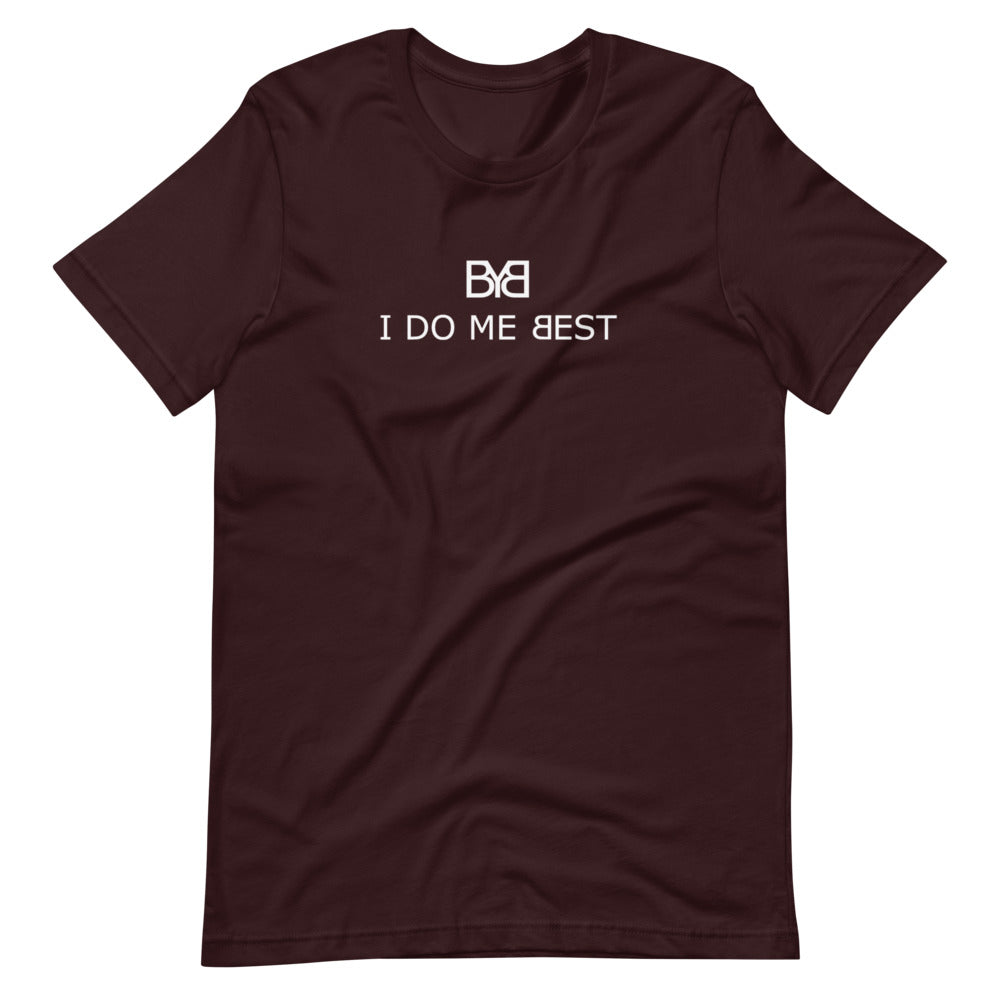 I DO ME T-shirt