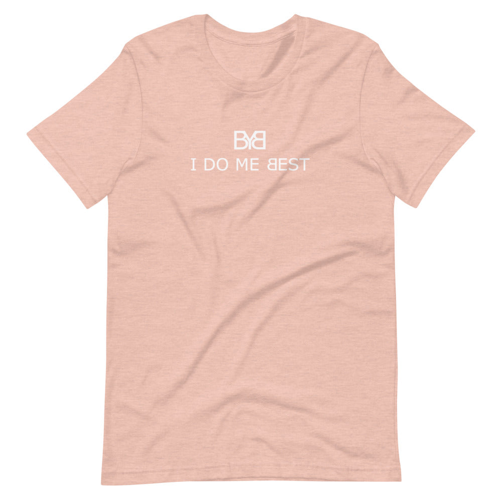 I DO ME T-shirt