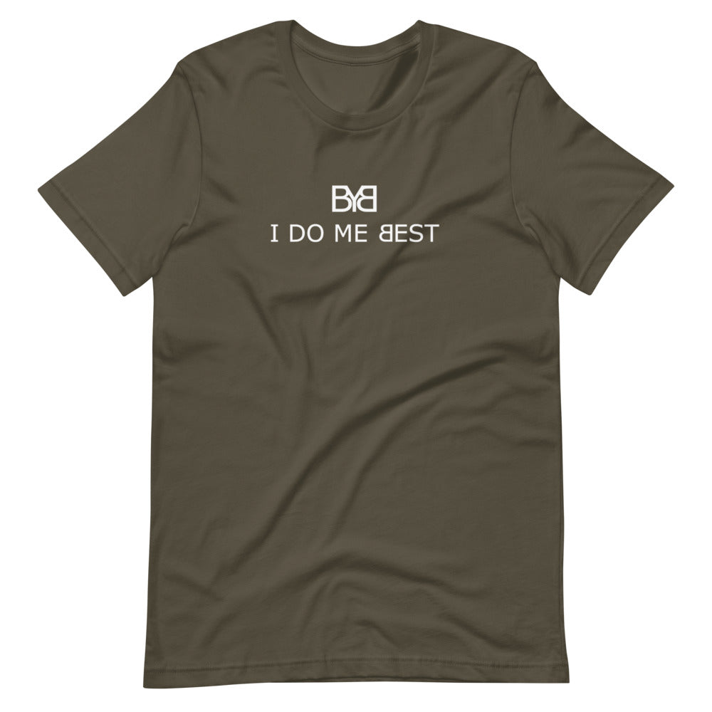 I DO ME T-shirt